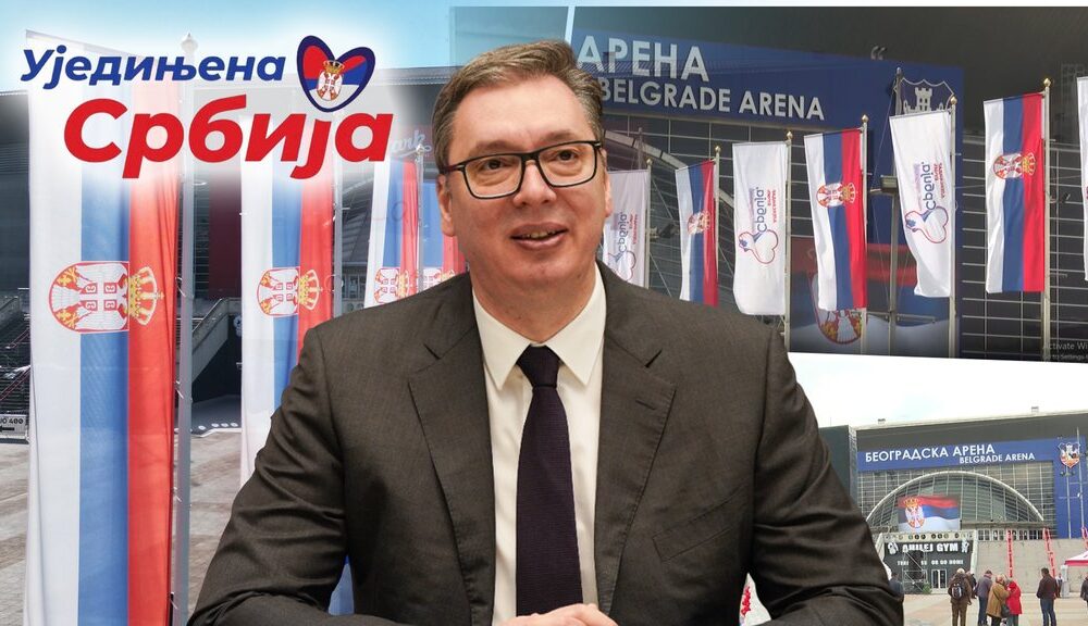 Skup liste Aleksandar Vučić - Ujedinjena Srbija počinje u Beogradskoj areni